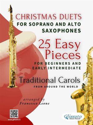cover image of Christmas Duets for Soprano and Alto Saxophones--25 Easy Pieces for Beginners and Early Intermediate